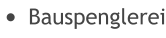 	Bauspenglerei