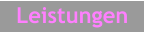 Leistungen